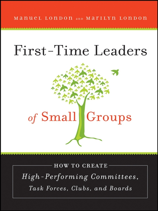 Title details for First-Time Leaders of Small Groups by Manuel London - Available